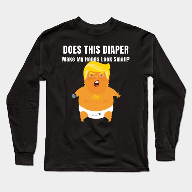 Funny Baby Trump Gifts Long Sleeve T-Shirt by gillys